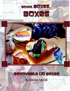Boxes, Boxes, Boxes, Removable Lid Boxes