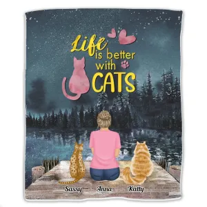 Cat Lovers - Life Is Better With Cats - Personalized Blanket
